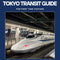 Ultimate Tokyo Transit Guide So You Don't Get Lost