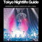 Tokyo Nightlife Guide - 40+ Hidden Nightlife Gems